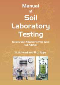Manual of Soil Laboratory Testing : Volume III: Effective Stress Tests, Third Edition （3RD）
