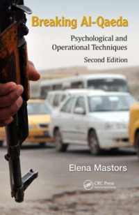 Breaking Al-Qaeda : Psychological and Operational Techniques, Second Edition （2ND）