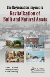 建築・自然遺産の再生<br>The Regeneration Imperative : Revitalization of Built and Natural Assets