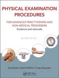 Physical Examination Procedures for Advanced Practitioners and Non-Medical Prescribers : Evidence and rationale, Second edition （2ND）
