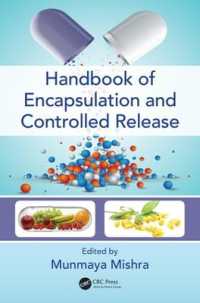 カプセル化と徐放性制御ハンドブック<br>Handbook of Encapsulation and Controlled Release (Encapsulation and Controlled Release)
