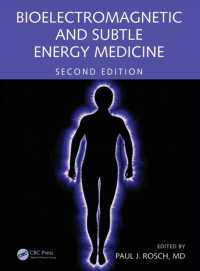 Bioelectromagnetic and Subtle Energy Medicine （2ND）