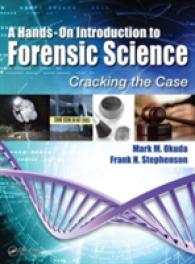 A Hands-On Introduction to Forensic Science : Cracking the Case