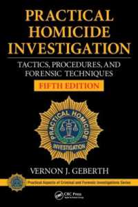 Practical Homicide Investigation : Tactics, Procedures, and Forensic Techniques, Fifth Edition (Practical Aspects of Criminal and Forensic Investigations) （5TH）