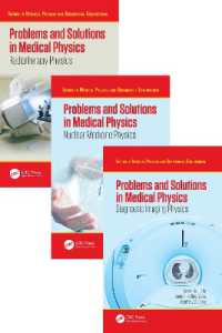 Problems and Solutions in Medical Physics - Three Volume Set (Series in Medical Physics and Biomedical Engineering)