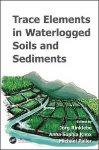 Trace Elements in Waterlogged Soils and Sediments (Emergent Environmental Pollution)