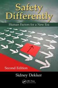 Safety Differently : Human Factors for a New Era, Second Edition （2ND）