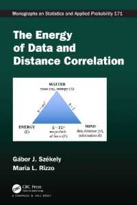エネルギー統計学<br>The Energy of Data and Distance Correlation (Chapman & Hall/crc Monographs on Statistics and Applied Probability)