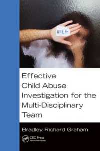 Effective Child Abuse Investigation for the Multi-Disciplinary Team