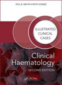 Clinical Haematology : Illustrated Clinical Cases (Illustrated Clinical Cases) （2ND）