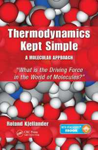 シンプルにわかる分子単位の熱力学<br>Thermodynamics Kept Simple - a Molecular Approach : What is the Driving Force in the World of Molecules?
