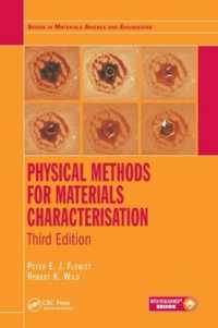 材料キャラクタリゼーションの物理的手法（第３版）<br>Physical Methods for Materials Characterisation (Series in Materials Science and Engineering) （3RD）