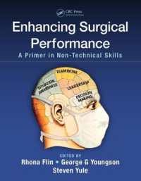Enhancing Surgical Performance : A Primer in Non-technical Skills