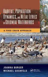 Habitat, Population Dynamics, and Metal Levels in Colonial Waterbirds : A Food Chain Approach (Crc Marine Science)