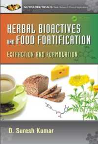 Herbal Bioactives and Food Fortification : Extraction and Formulation (Nutraceuticals)