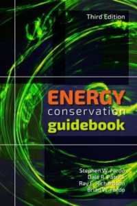 エネルギー保全ハンドブック（第３版）<br>Energy Conservation Guidebook, Third Edition (River Publishers Series in Energy Sustainability and Efficiency) （3RD）