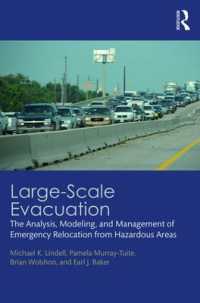 Large-Scale Evacuation : The Analysis, Modeling, and Management of Emergency Relocation from Hazardous Areas