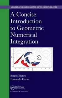 幾何学的数値積分入門<br>A Concise Introduction to Geometric Numerical Integration (Chapman & Hall/crc Monographs and Research Notes in Mathematics)