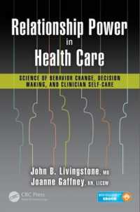 Relationship Power in Health Care : Science of Behavior Change, Decision Making, and Clinician Self-Care