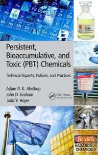 Persistent, Bioaccumulative, and Toxic (PBT) Chemicals : Technical Aspects, Policies, and Practices