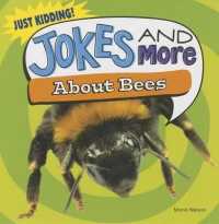 Jokes and More about Bees (Just Kidding!)