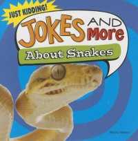 Jokes and More about Snakes (Just Kidding!)