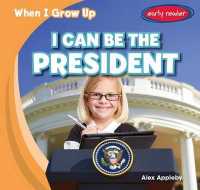 I Can Be the President (When I Grow Up)
