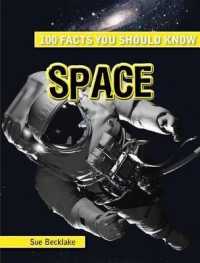 Space (100 Facts You Should Know)