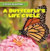 A Butterfly's Life Cycle (Cycles in Nature) （Library Binding）