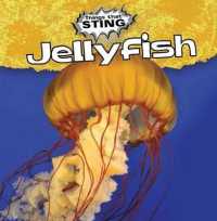 Jellyfish (Things That Sting)
