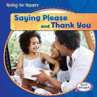Saying Please and Thank You (Minding Our Manners)