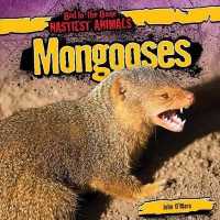 Mongooses (Bad to the Bone: Nastiest Animals) （Library Binding）