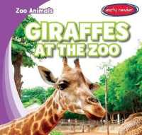 Giraffes at the Zoo (Zoo Animals) （Library Binding）