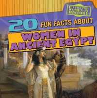 20 Fun Facts about Women in Ancient Egypt (Fun Fact File: Women in History)