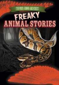 Freaky Animal Stories (Freaky True Science)
