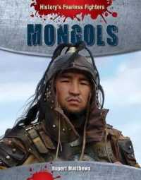 Mongols (History's Fearless Fighters)