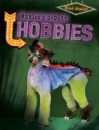 America's Oddest Hobbies (Weird America)