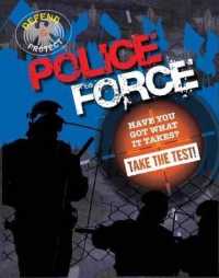 Police Force (Defend and Protect)