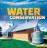 Water Conservation (Where's the Water?) （Large Print）