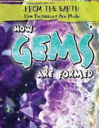 How Gems Are Formed (6-Volume Set) (From the Earth: How Resources Are Made)