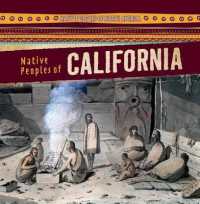 Native Peoples of California (6-Volume Set) (Native Peoples of North America)