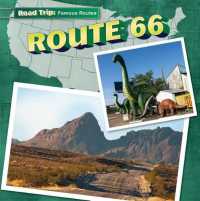 Route 66 (6-Volume Set) (Road Trip: Famous Routes)