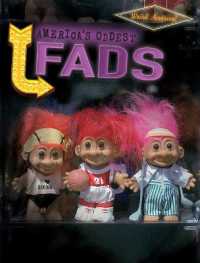 America's Oddest Fads (Weird America)