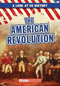 The American Revolution (6-Volume Set) (A Look at Us History)