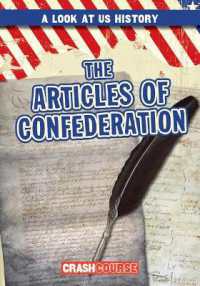 The Articles of Confederation (6-Volume Set) (A Look at Us History)