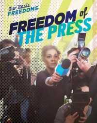 Freedom of the Press (Our Basic Freedoms)