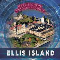 Ellis Island (Here's Where History Happened!)