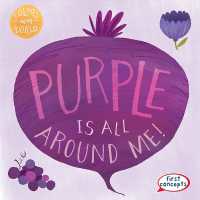 Purple Is All around Me! (Colors in My World) （Library Binding）