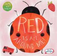 Red Is All around Me! (Colors in My World) （Library Binding）