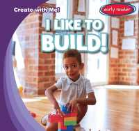 I Like to Build! (Create with Me!) （Library Binding）